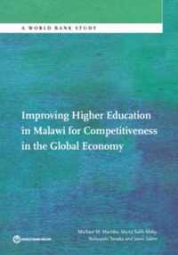 Improving Higher Education in Malawi for Competitiveness in the Global Economy