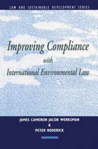 Improving Compliance with International Environmental Law