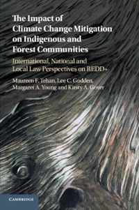 The Impact of Climate Change Mitigation on Indigenous and Forest Communities