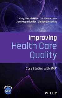 Improving Health Care Quality Case Studi