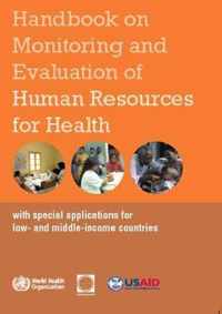 Handbook on Monitoring and Evaluation of Human Resources for Health