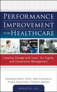 Performance Improvement for Healthcare