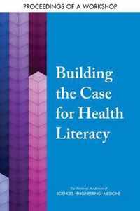 Building the Case for Health Literacy