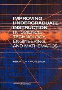 Improving Undergraduate Instruction in Science, Technology, Engineering, and Mathematics