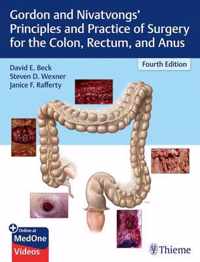 Gordon and Nivatvongs' Principles and Practice of Surgery for the Colon, Rectum, and Anus