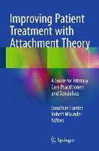 Improving Patient Treatment with Attachment Theory