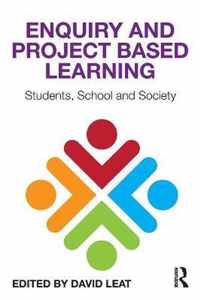 Enquiry and Project Based Learning