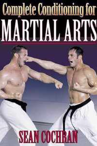 Complete Conditioning for Martial Arts