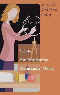 Tools for Improving Principals' Work