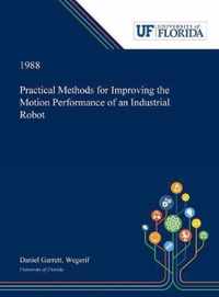 Practical Methods for Improving the Motion Performance of an Industrial Robot