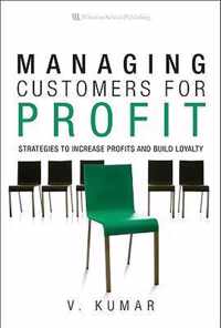 Managing Customers for Profit