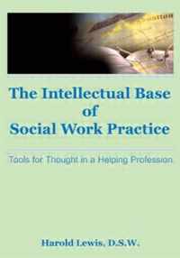 Intellectual Base of Social Work Practice