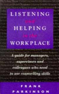 Listening and Helping in the Workplace