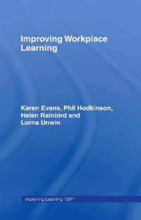 Improving Workplace Learning