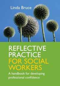 Reflective Practice for Social Workers