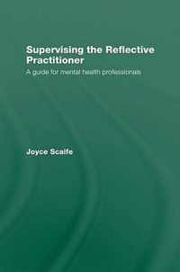 Supervising the Reflective Practitioner