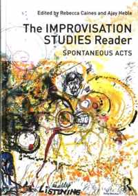 The Improvisation Studies Reader