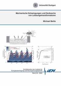 Mechanische Schwingungen und Gerausche von Leistungstransformatoren