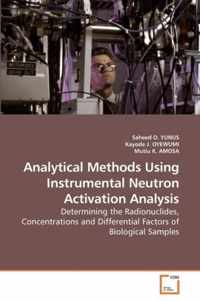 Analytical Methods Using Instrumental Neutron Activation Analysis