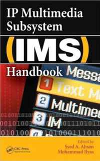 IP Multimedia Subsystem (IMS) Handbook