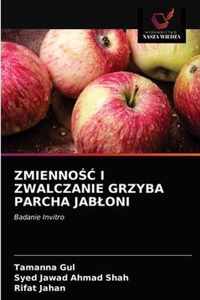 Zmienno I Zwalczanie Grzyba Parcha Jabloni