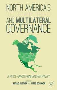 North America'S Soft Security Threats And Multilateral Gover