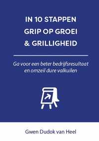 In 10 stappen  -   In 10 stappen Grip op Groei & Grilligheid