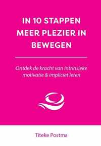 10 stappen  -   In 10 stappen meer plezier in bewegen