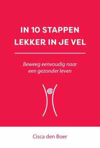 10 stappen  -   In 10 stappen lekker in je vel