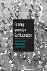 Founding Moments in Constitutionalism