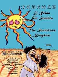 El reino sin sombra * The Shadeless Kingdom