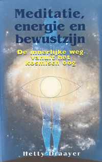 Meditatie Energie En Bewustzijn