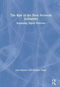 The Rise of the New Network Industries