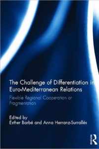 The Challenge of Differentiation in Euro-Mediterranean Relations