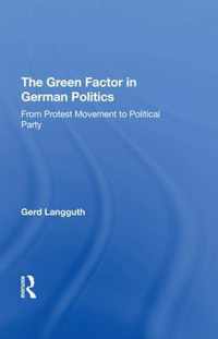 The Green Factor In German Politics