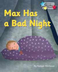 Max Has a Bad Night