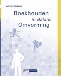 In Balans  - Boekhouden in balans Omvorming Opgavenboek