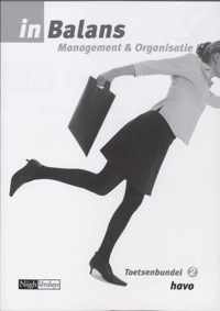 Management & Organisatie in Balans 2 Havo Toetsenbundel