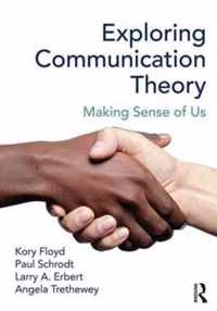 Exploring Communication Theory