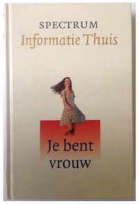 Je bent vrouw