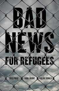 Bad News For Refugees