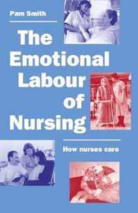 The Emotional Labour of Nursing