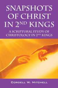 Snapshots of Christ in 2nd Kings