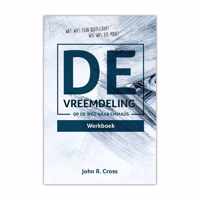 De Vreemdeling Op De Weg Naar Emmaüs - Werkboek - John R. Cross