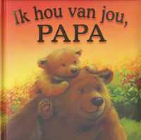 Ik hou van jou, papa