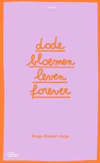 Dode bloemen leven forever