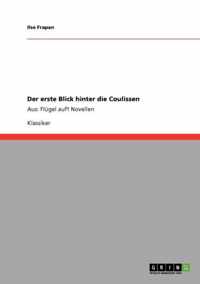 Der erste Blick hinter die Coulissen: Aus