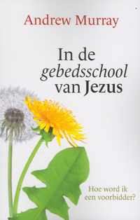 In de gebedsschool van Jezus