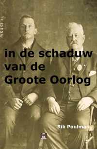 In de schaduw van de Groote Oorlog