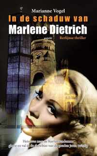 In de schaduw van Marlene Dietrich